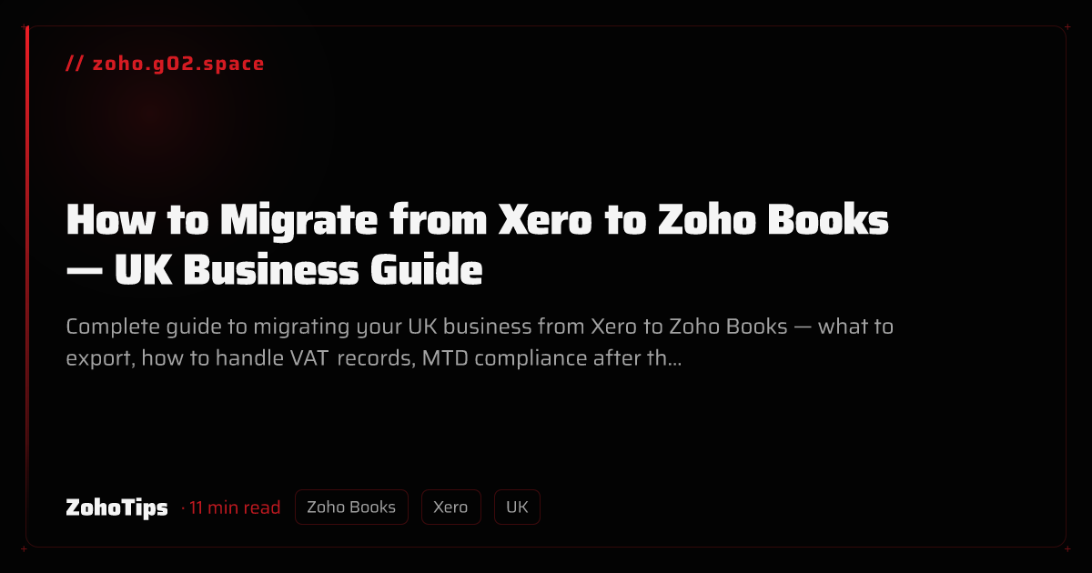 How to Migrate from Xero to Zoho Books — UK Business Guide