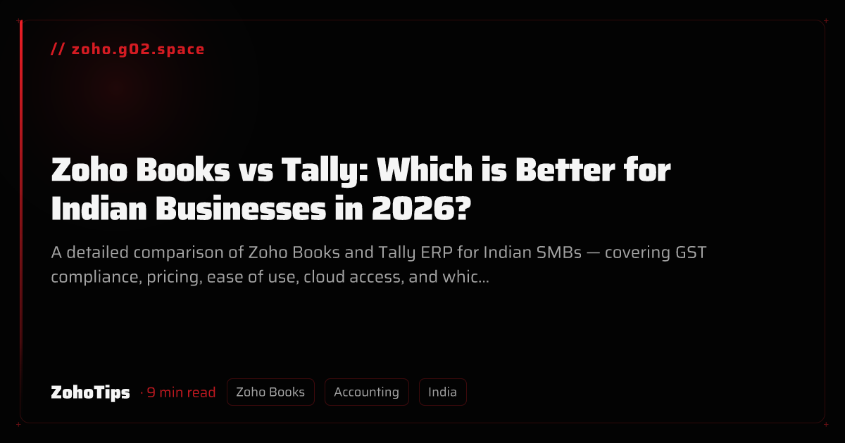 Zoho Books vs Tally: Which is Better for Indian Businesses in 2026?