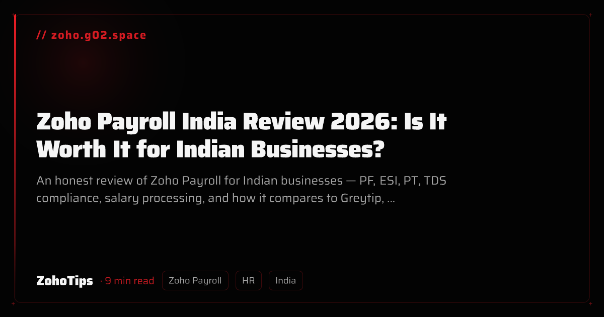 Zoho Payroll India Review 2026: Is It Worth It for Indian Businesses?